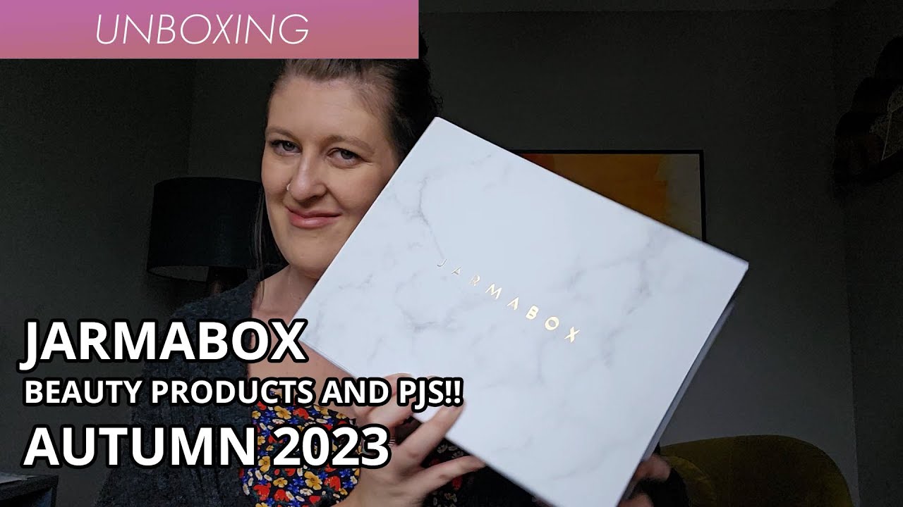Jarmabox Unboxing - Beauty Subscription Box WITH PJS! Autumn 2023 - My fave PJ's so far.