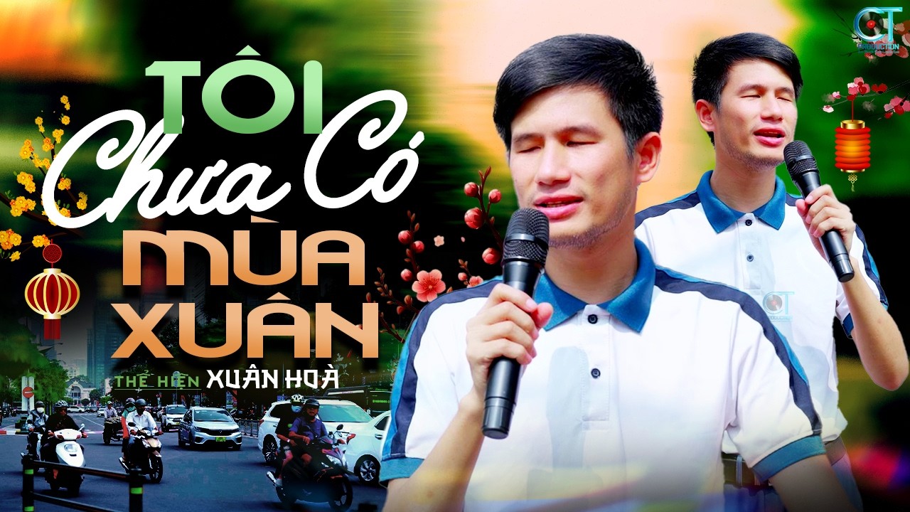 Tôi Chưa Có Mùa Xuân - Xuân Hòa, Tết Bính Ngọ nghe một lần là nhớ mãi – Ca Sĩ Mù Hát Rong Xuân Hòa