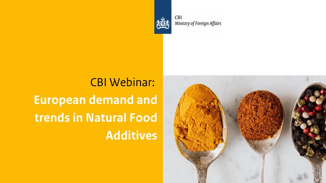 CBI Webinar: European demand and trends in natural food additives