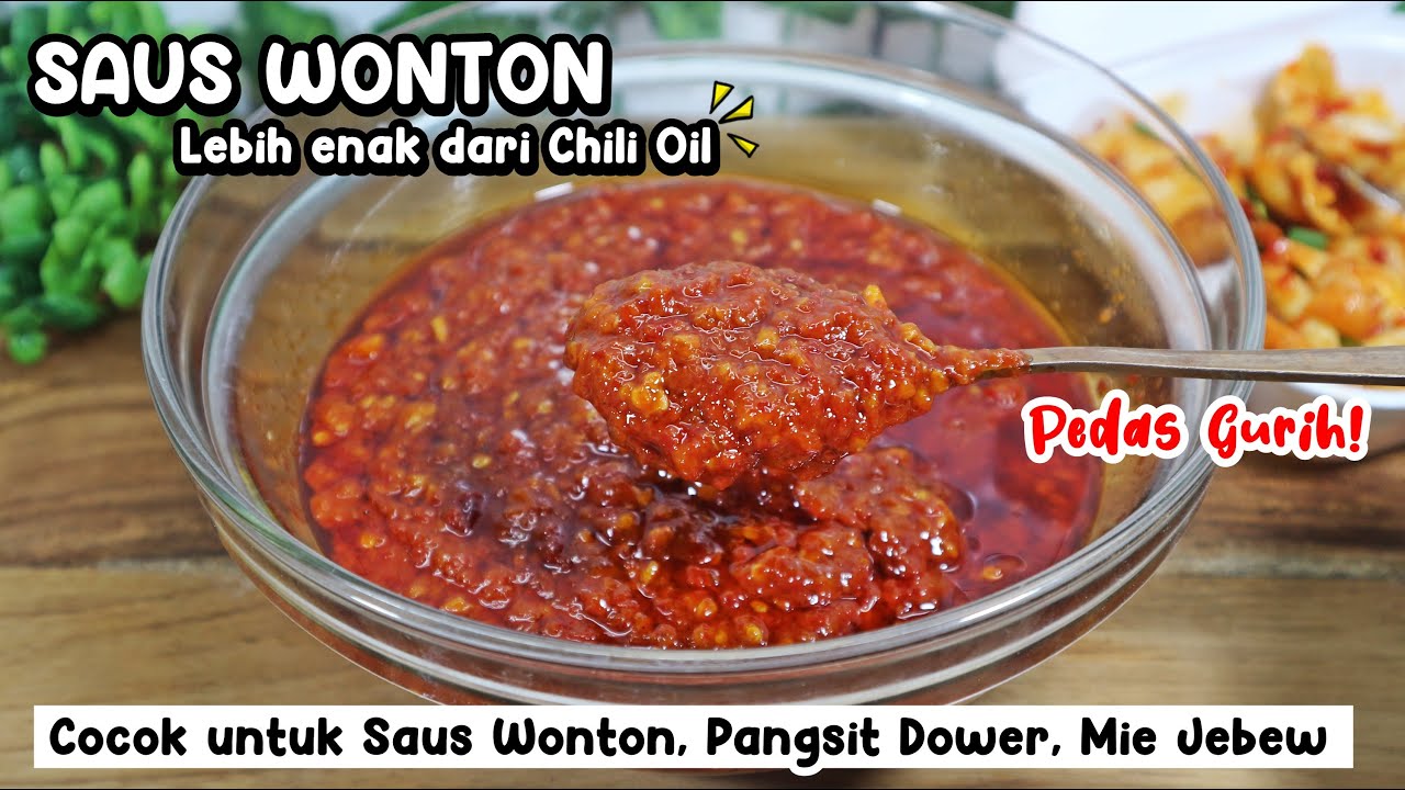 RESEP SAUS PEDAS WONTON | Spicy Wonton Pedas Gurih | Saus Serbaguna