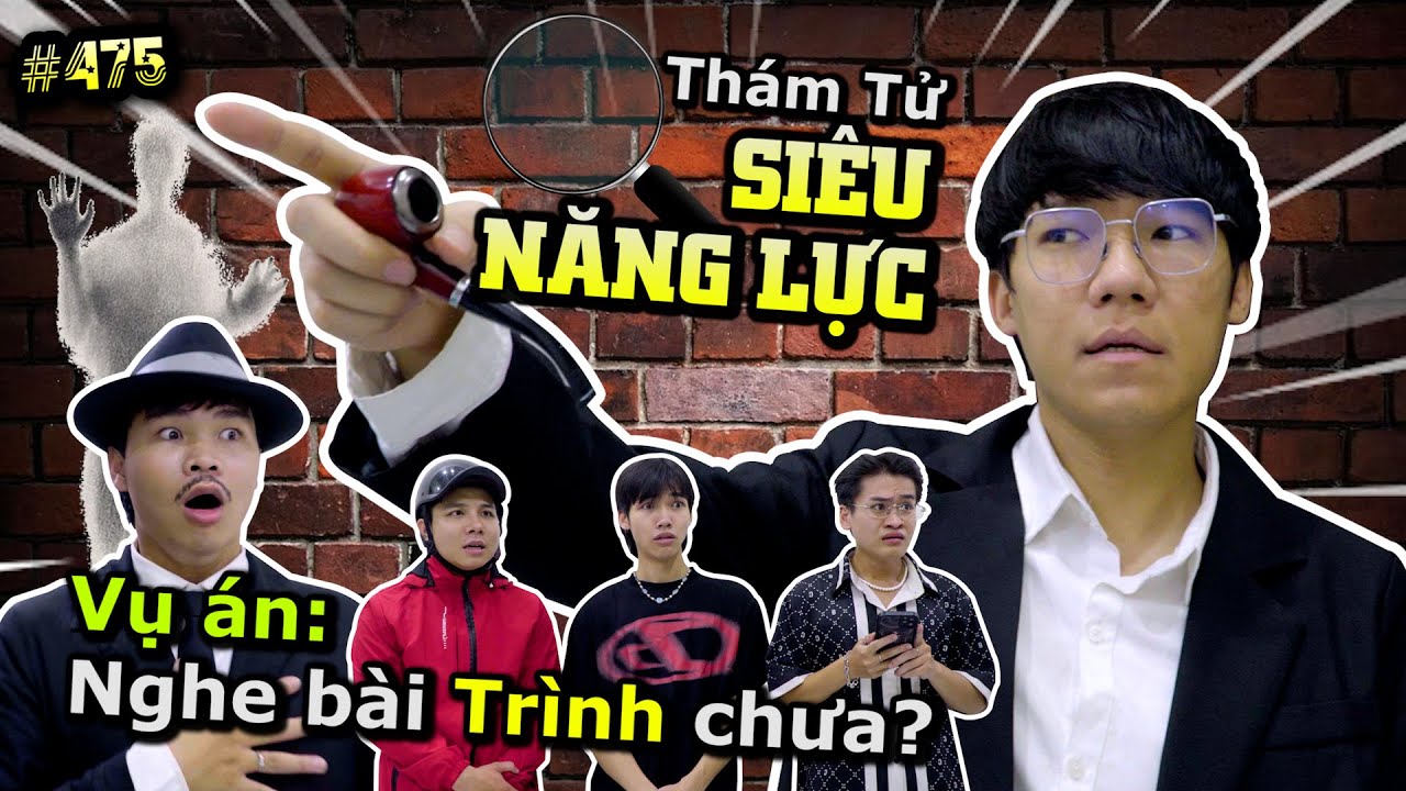 [VIDEO # 475] Thám Tử Siêu Năng Lực: Vụ Án Nghe Bài Trình Chưa!? | Thám Tử Ping | Ping Lê