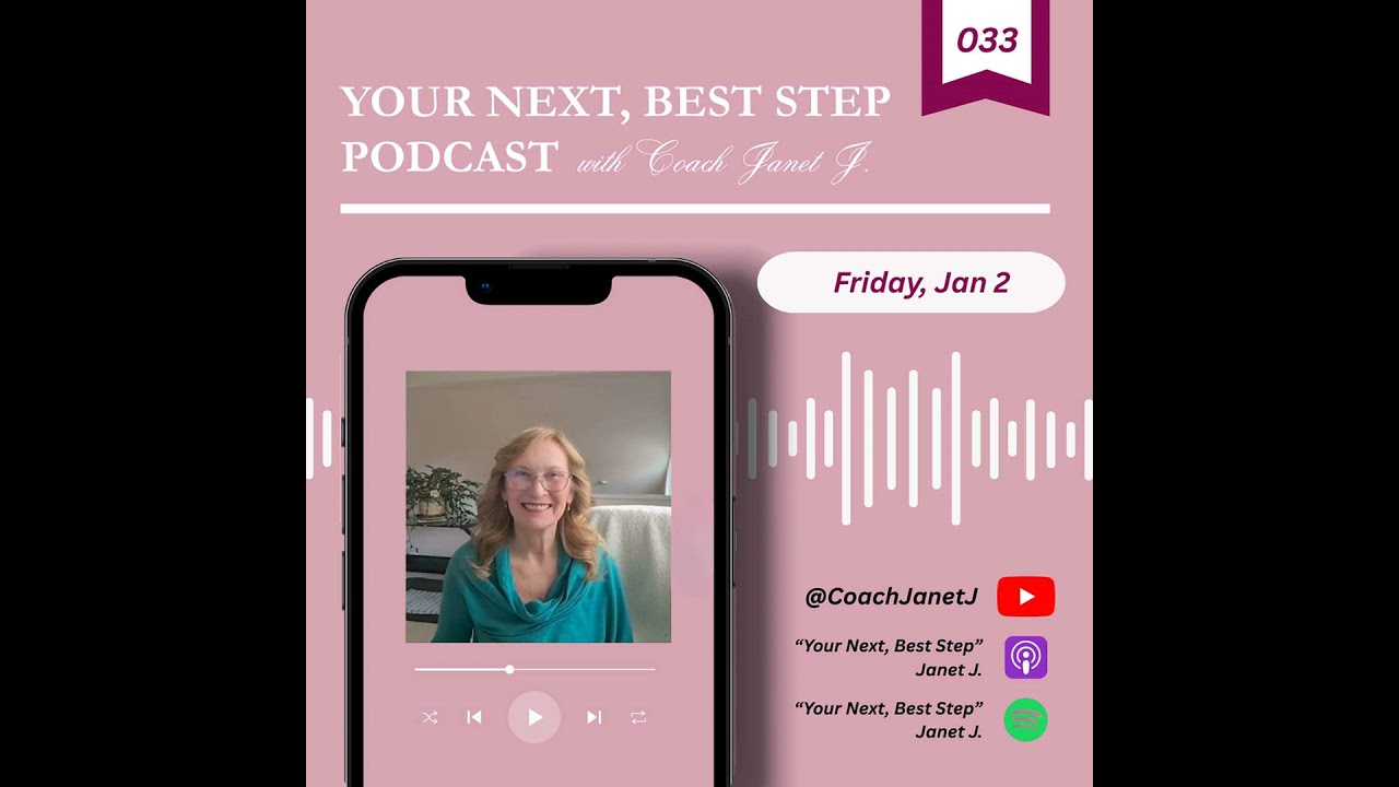 Your Next, Best Step Episode 033 - Teaser