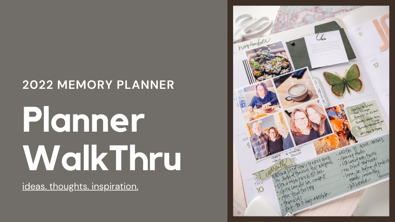 2022 Memory Planner Walk Through