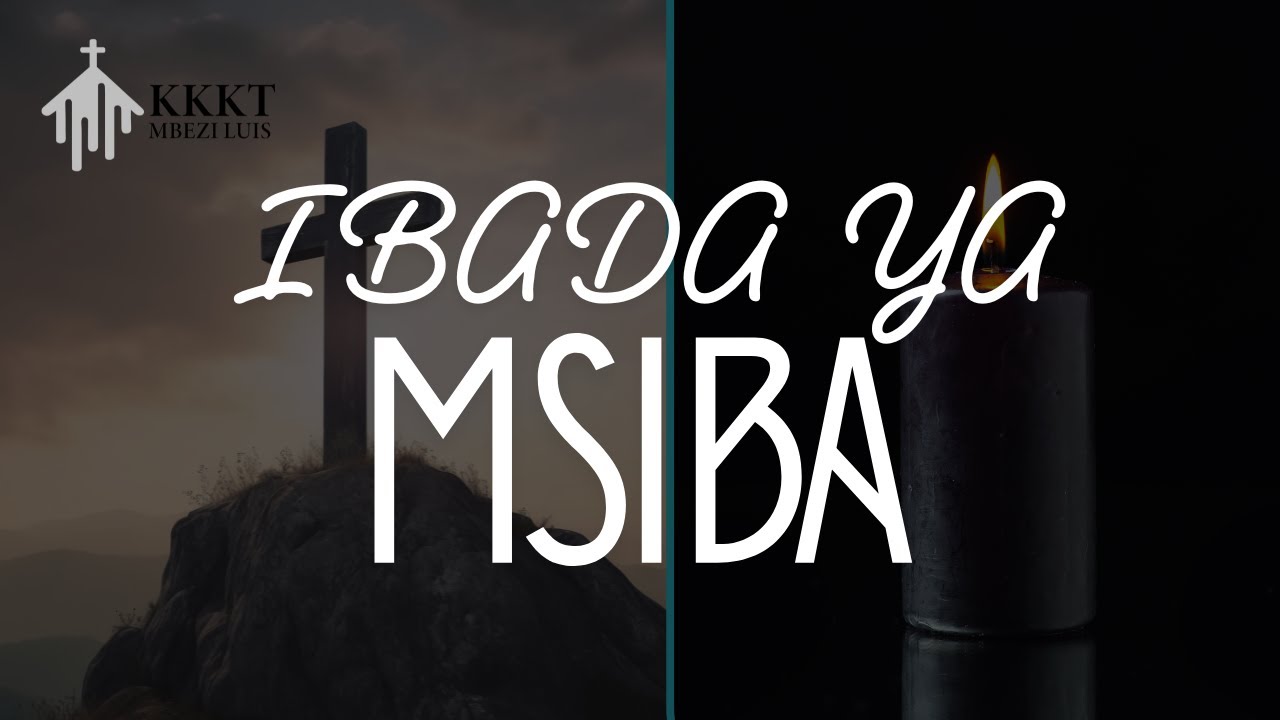 IBADA YA MSIBA |  TAREHE 27/01/2026