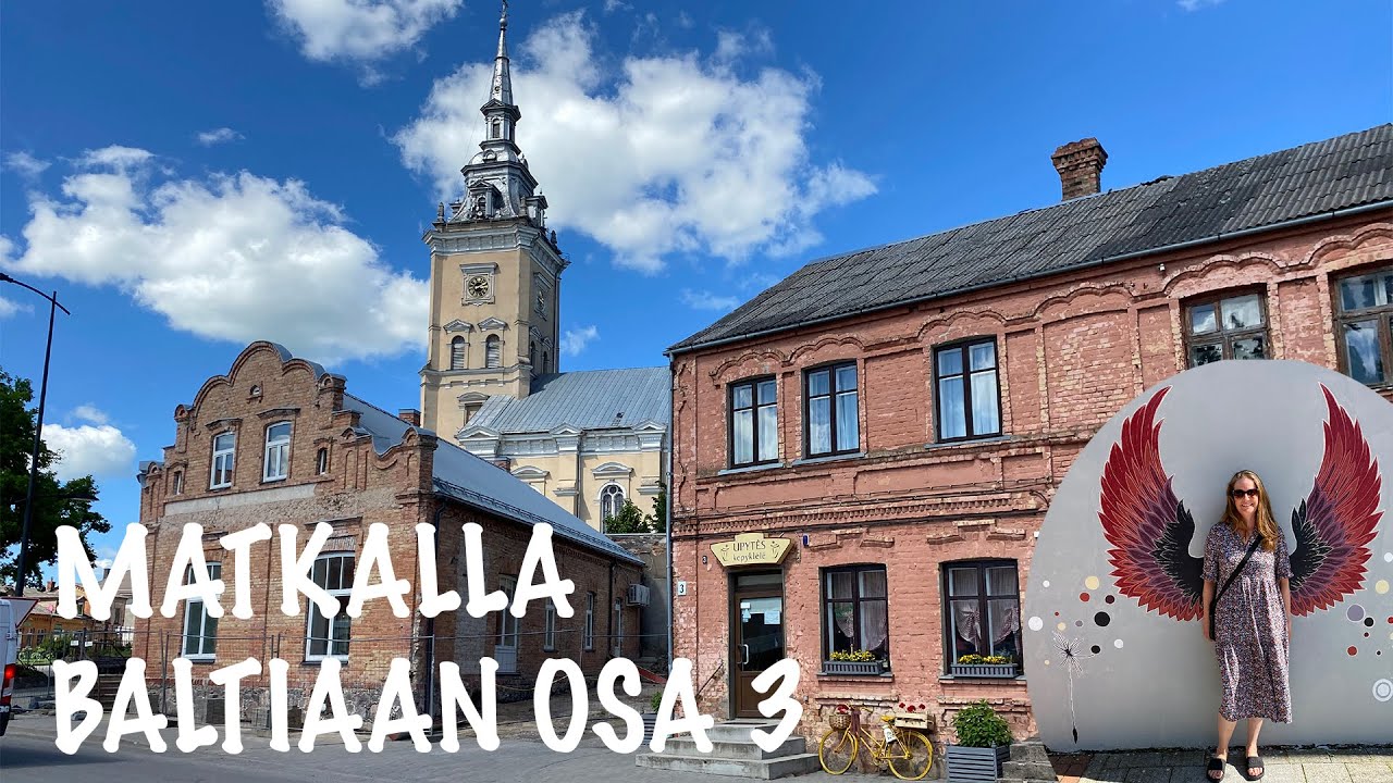Joniškis kaupunkiin Liettuassa. Baltiaan 2022 osa 3