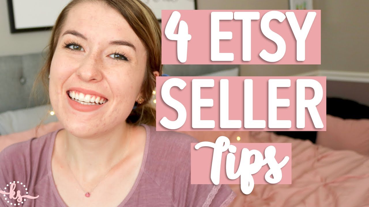 4 Etsy Seller Tips for Starting an Etsy Shop
