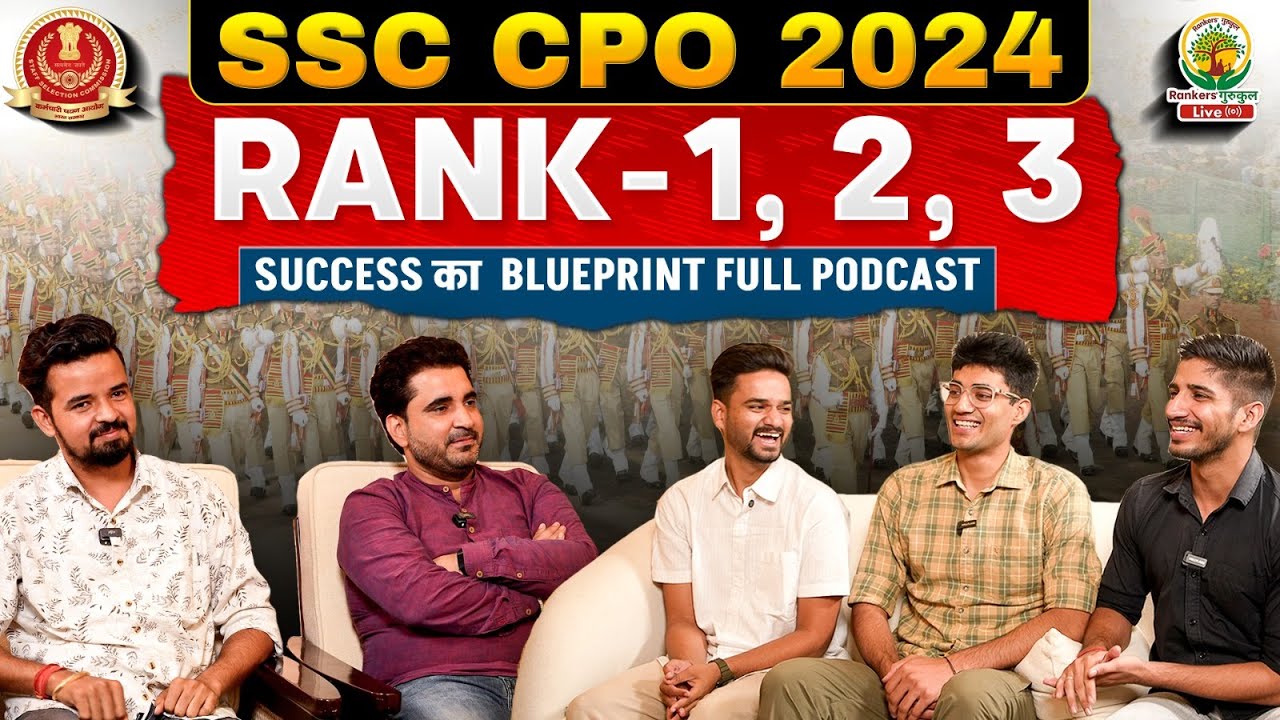 🔥SSC CPO 2024 Rank 01, 02 & 03 Biggest Podcast | क्या है SSC CPO Toppers का असली सच? 🤯
