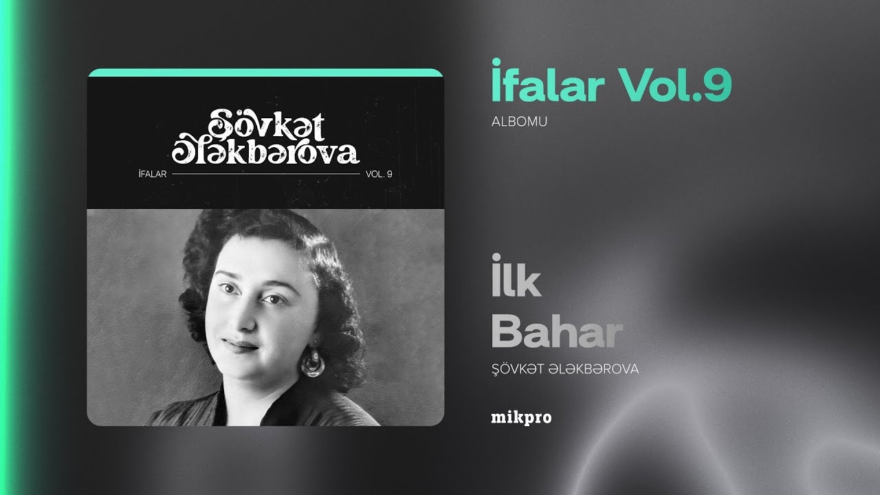 Şövkət Ələkbərova — İlk Bahar (Rəsmi Audio)