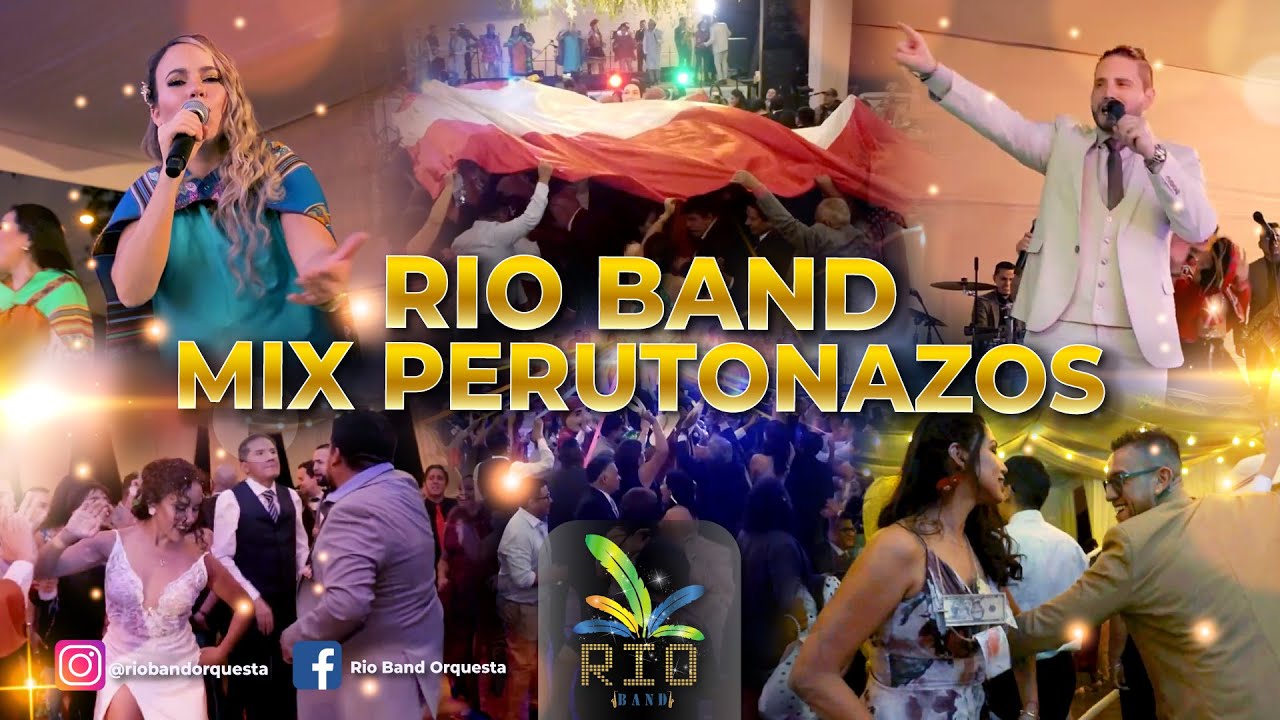 RIO BAND - MIX PERUTONAZOS - Mejor Orquesta para Matrimonios en Perù