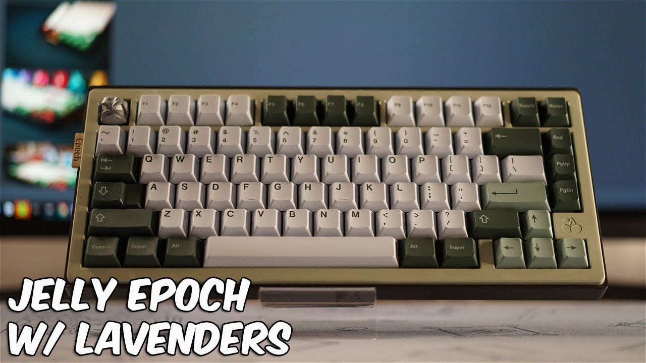 Jelly Epoch // Lavenders & PC plate