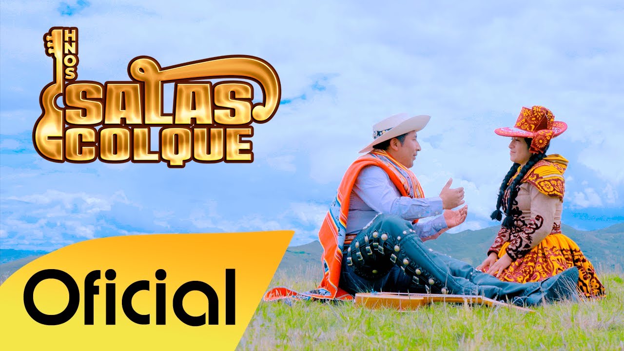 HNOS  SALAS COLQUE / Niña de mi ojos / Fameco Films ( Oficial )
