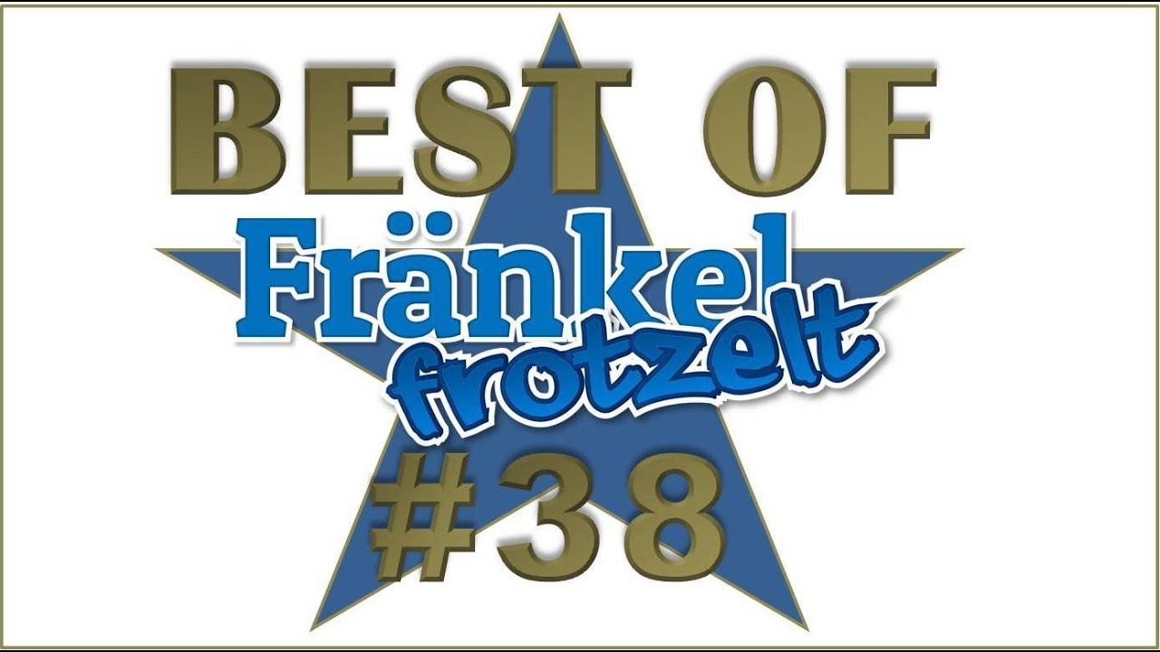 Best of Fränkel frotzelt #38 - Gaudistimmung wie auffer Kirmes