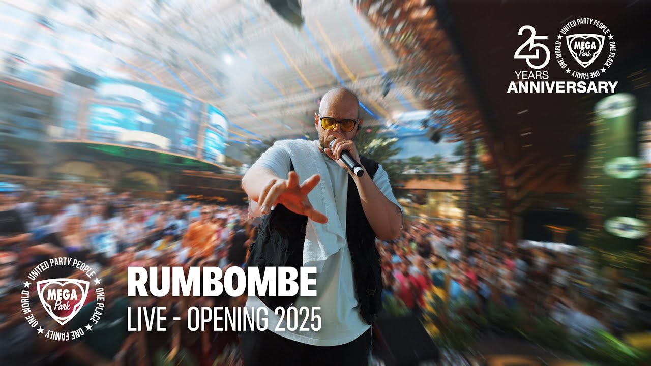 Megapark Opening 2025  |  Rumbombe Live
