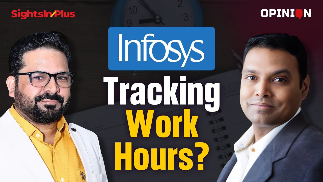 Why Infosys Tracking Work Hours | 9.15 Standard Working Hours | Worklife Balance Campaign