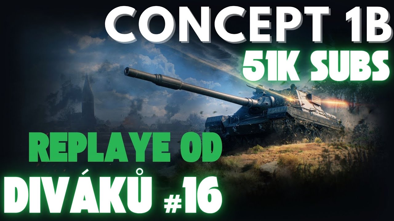 Obrana vyhrává | Concept 1B 👑 Replaye od diváků #16 (51K SUBS!) | WoT