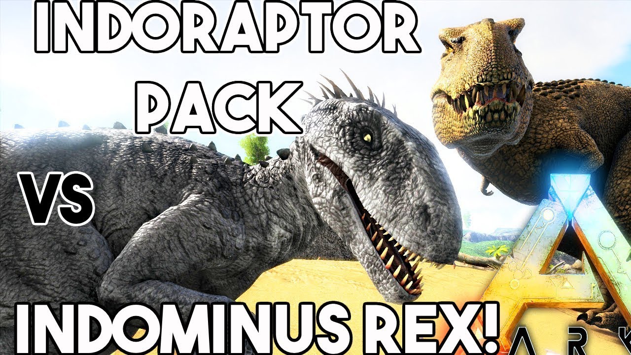 ARK Survival Evolved - Jurassic World 2 INDORAPTOR PACK VS INDOM REX! Vastatosaurus Rex - Gameplay