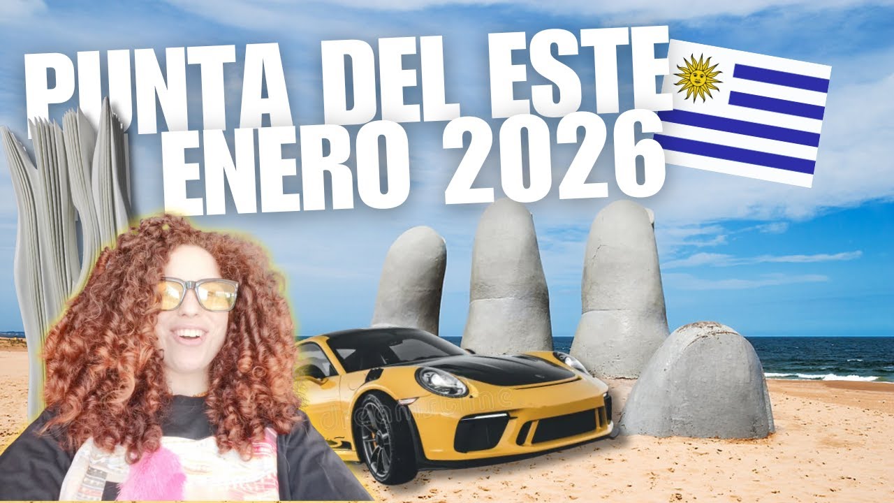 UN DÍA EN PUNTA DEL ESTE Y LA BARRA - ENERO 2026