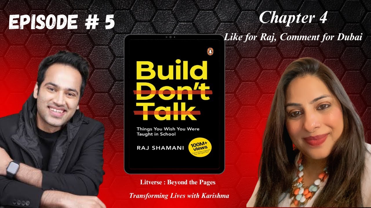 Build Don’t Talk by Raj Shamani– Chapter 4 | Like for Raj, Comment for Dubai
