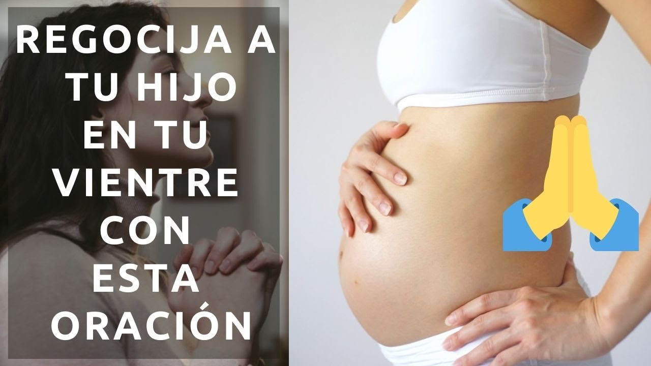 Oracion para que mi hijo nazca sano / oracion para tener un buen embarazo