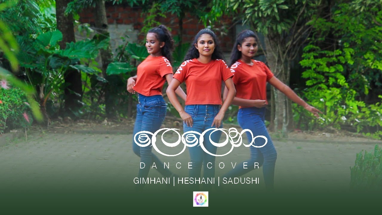 ලෙලෙනා Dance Cover / Kavi N Hesha /