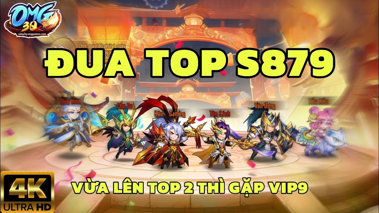 OMG3Q - Đua Top S879 - Vừa Lết Đến Top 2 Th&igrave; Gặp VIP9 V&agrave; C&aacute;i Kết