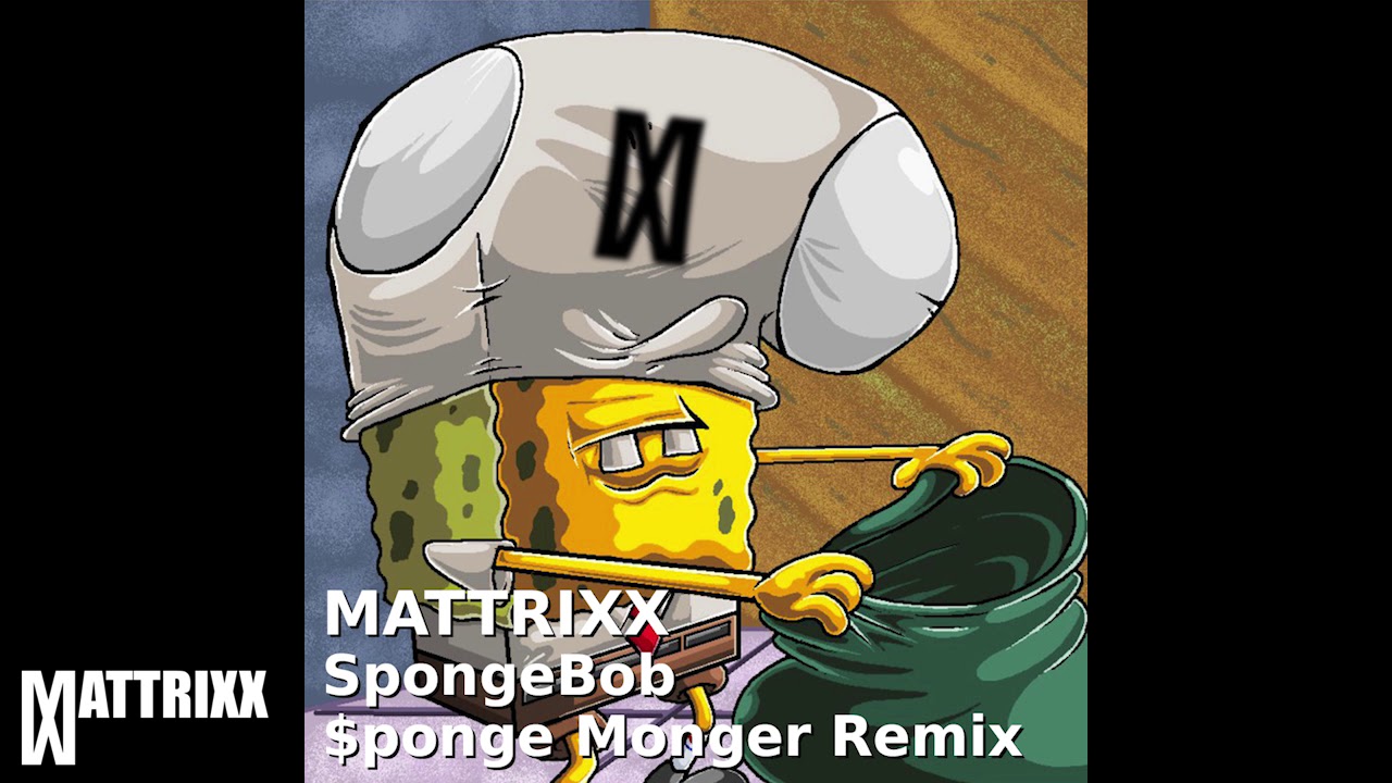 Mattrixx - Sponge Monger Remix [Trap] (SpongeBob) | Hard Trap Type of Beat | Free Beat to Use