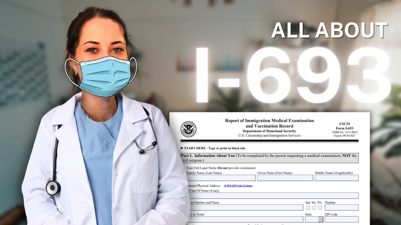 Всё о форме I-693, Медицинский осмотр для иммиграции в США. Когда посылать эту форму?