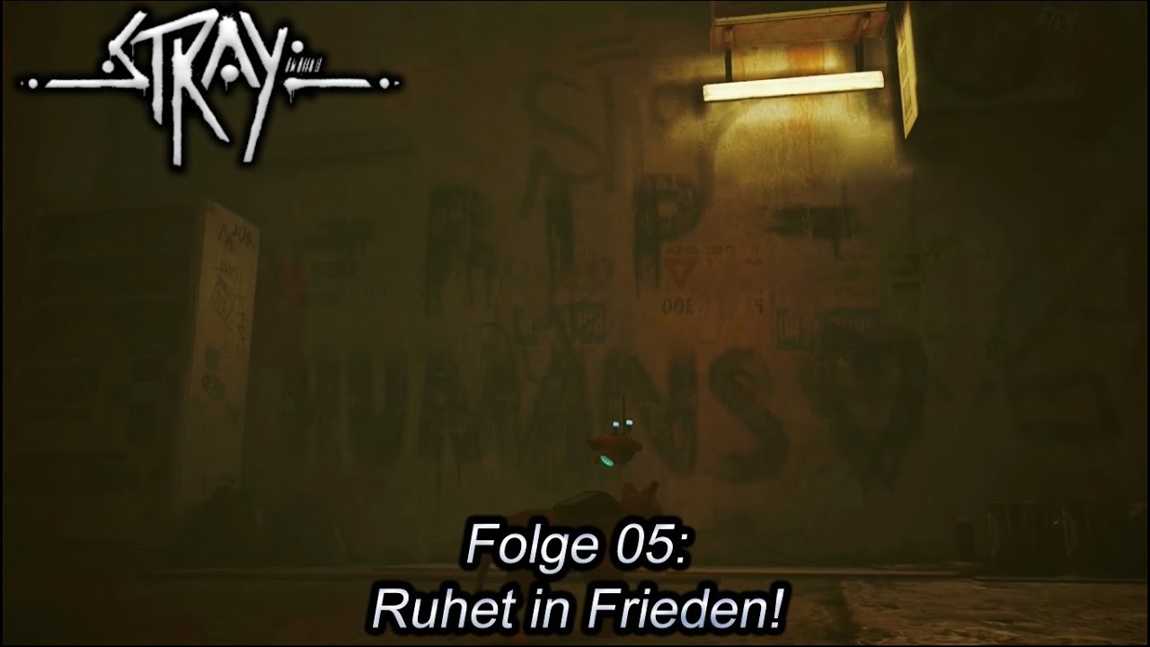 Wir trauern um die Menschheit 😔 (Stray - Folge 05)
