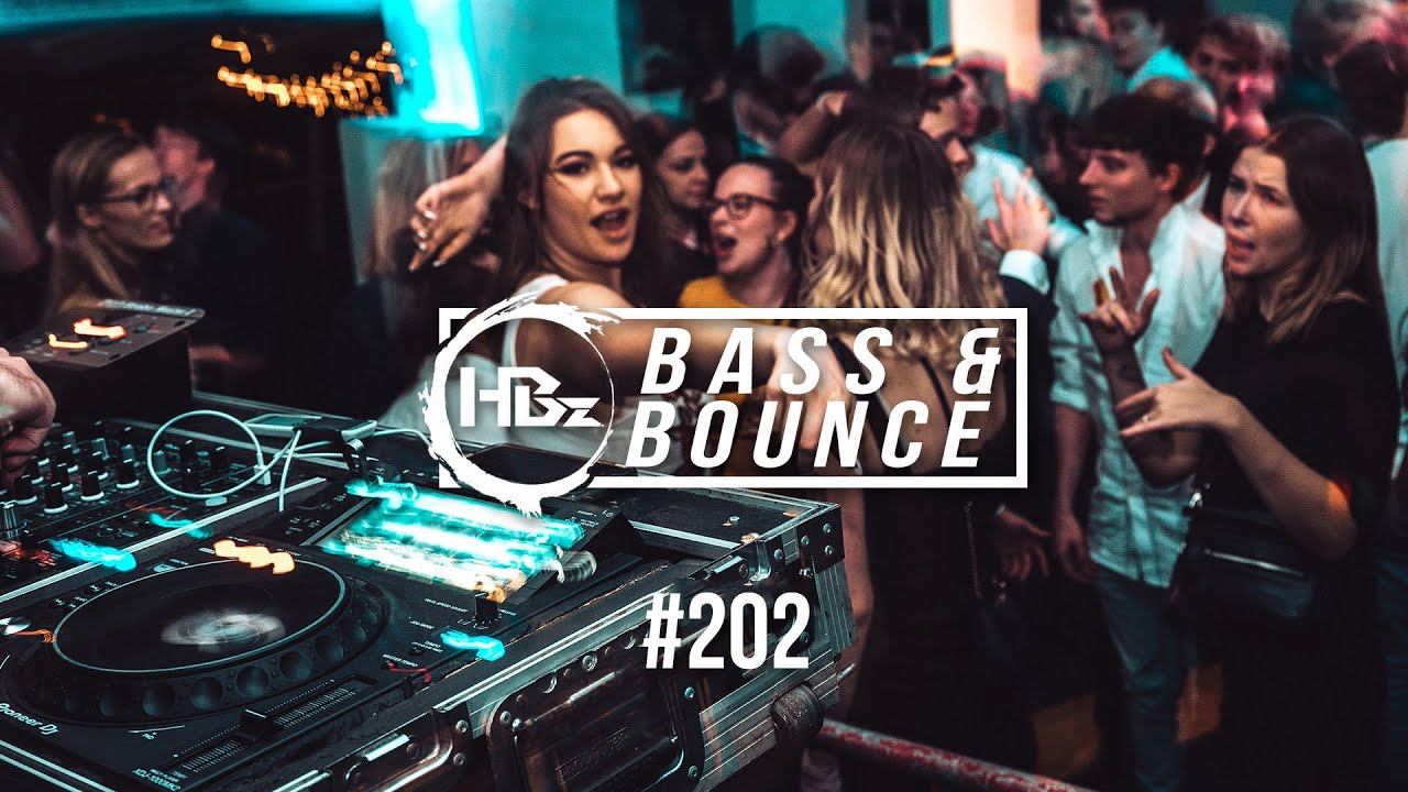 HBz - Bass & Bounce Mix #202