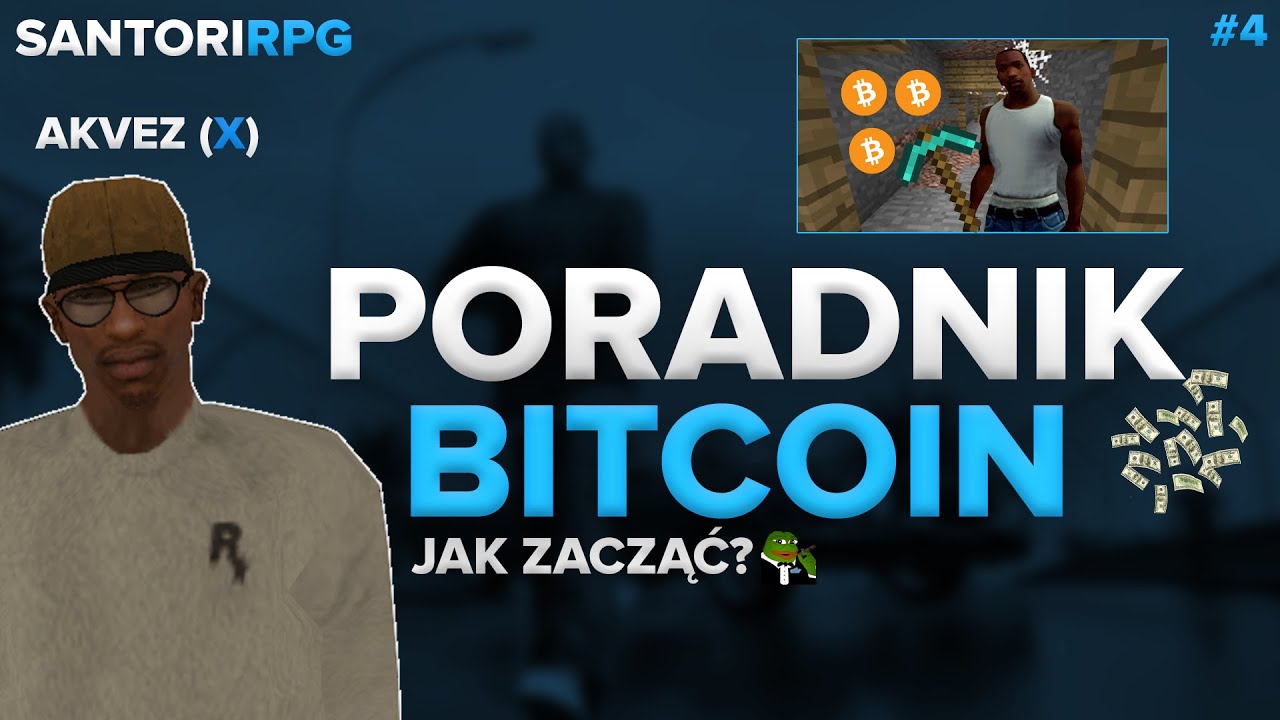 [MTA] Santori RPG - Poradnik BITCOIN ⭐️ | Jak zacząć? 💰 ! #04
