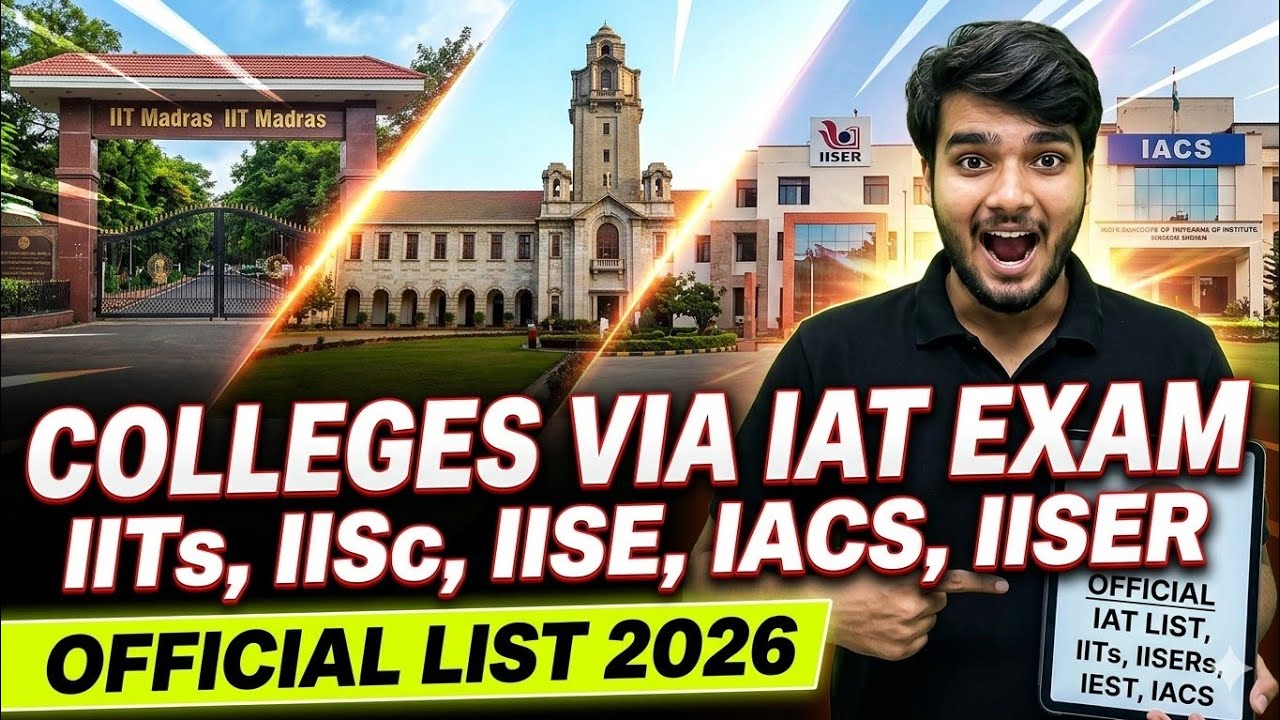 IAT 2026 Colleges other than IISERs 🔥 IISc, IITs, IACS & More Explained