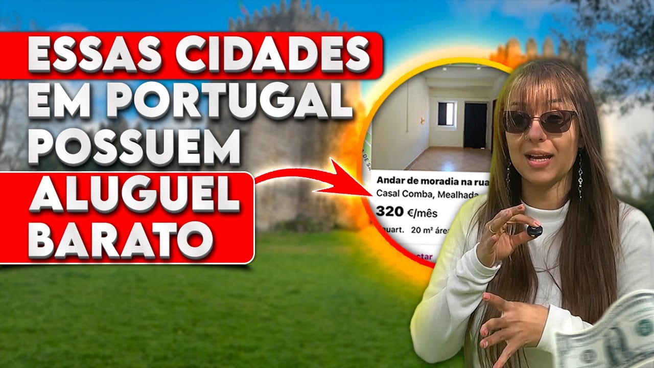 As Cidades MAIS BARATAS Para Morar em Portugal em 2025!