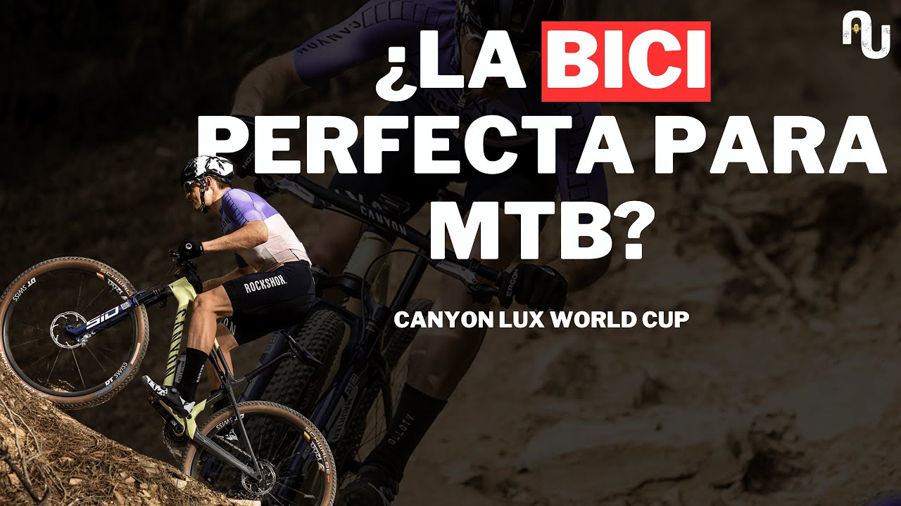 Canyon Lux World Cup 2025 😯 ¿vs Lux Trail?