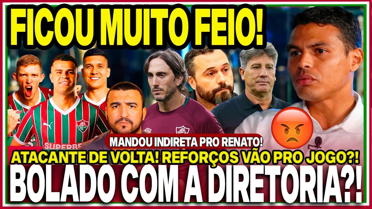 😨COLOCOU NA CONTA DA DIRETORIA! THIAGO SILVA CONSEGUIU PIORAR TUDO! 😡ATACANTE VOLTOU!REFORÇOS JOGAM?