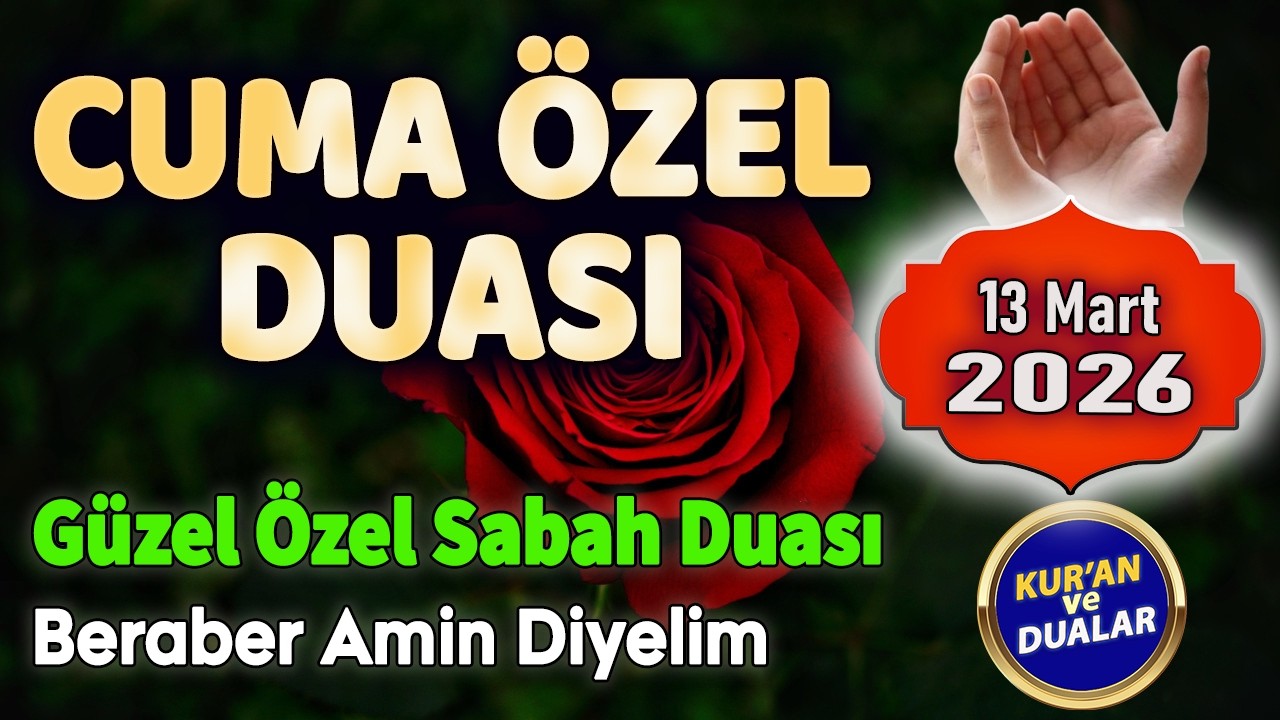 GÜZEL CUMA DUASI DİNLE Dua Hazinesi