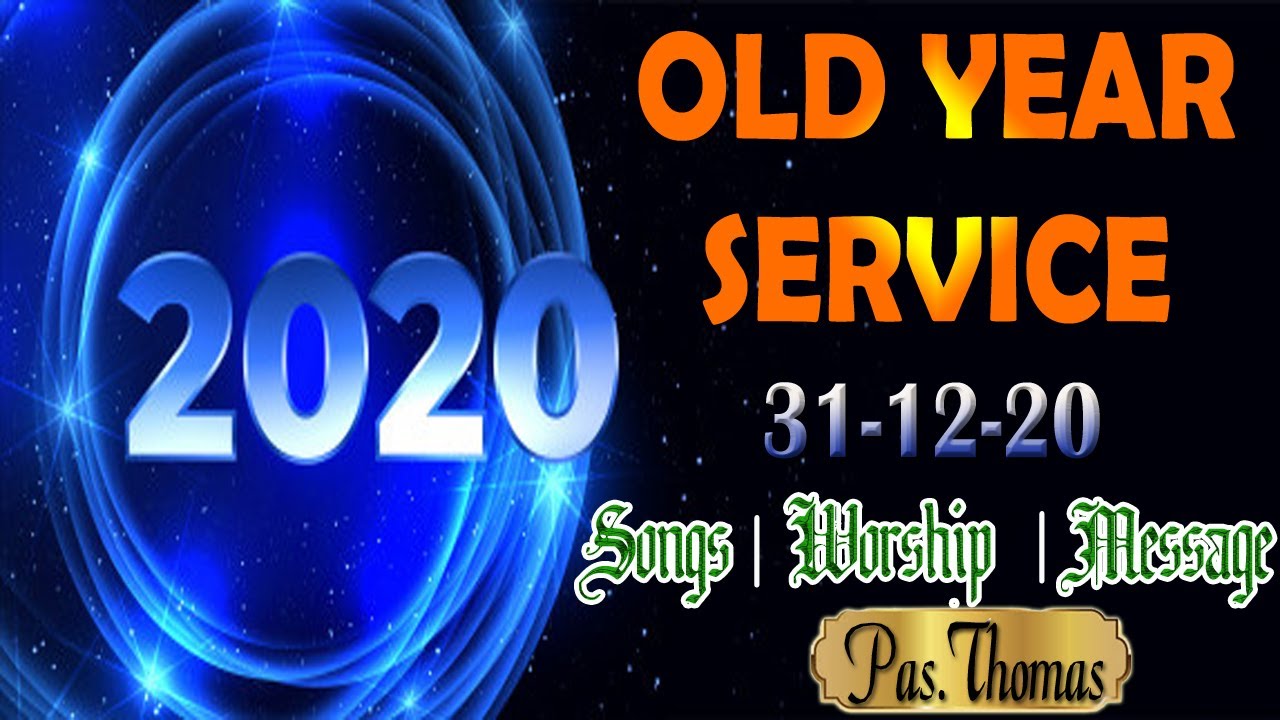 TPM MESSAGES | OLD YEAR SERVICE 2020 | 31-12-20| | TPM |CHRISTIAN MESSAGES |BIBLE SERMON