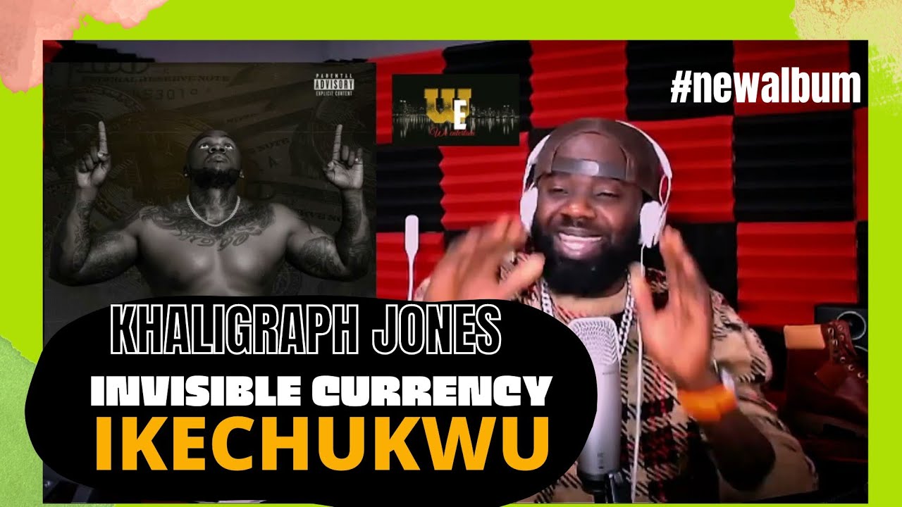Khaligraph jones - Ikechukwu [Audio slide] Reaction #invisiblecurrency
