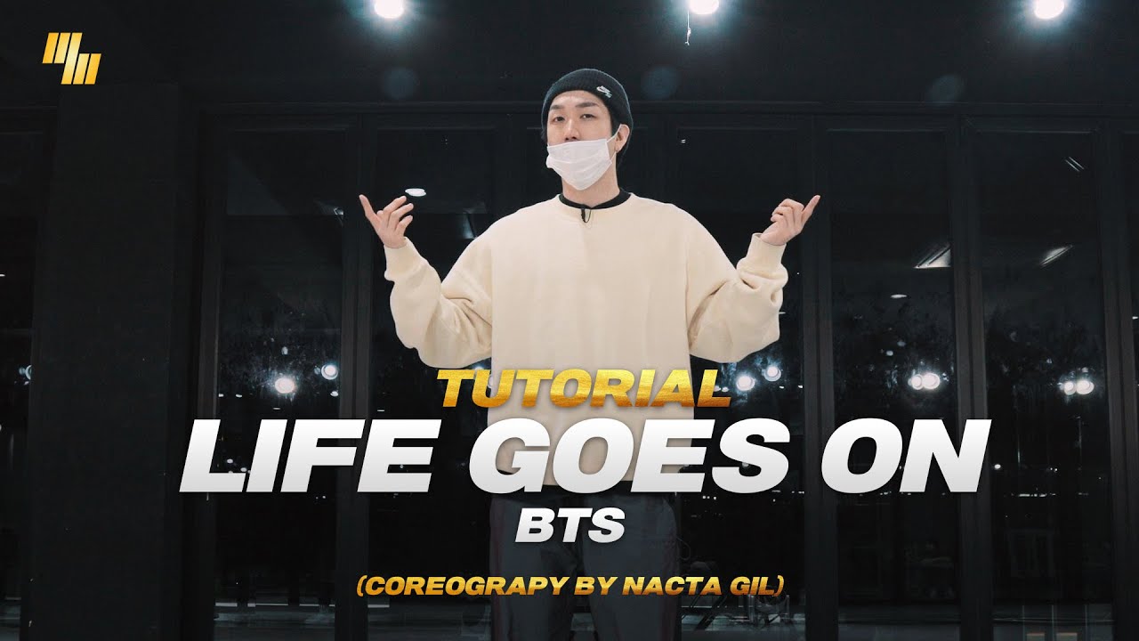 BTS 방탄소년단  'Life Goes On' Dance Tutorial | CHOREOGRAPHY by NACTA GIL | LJ DANCE | 안무 춤
