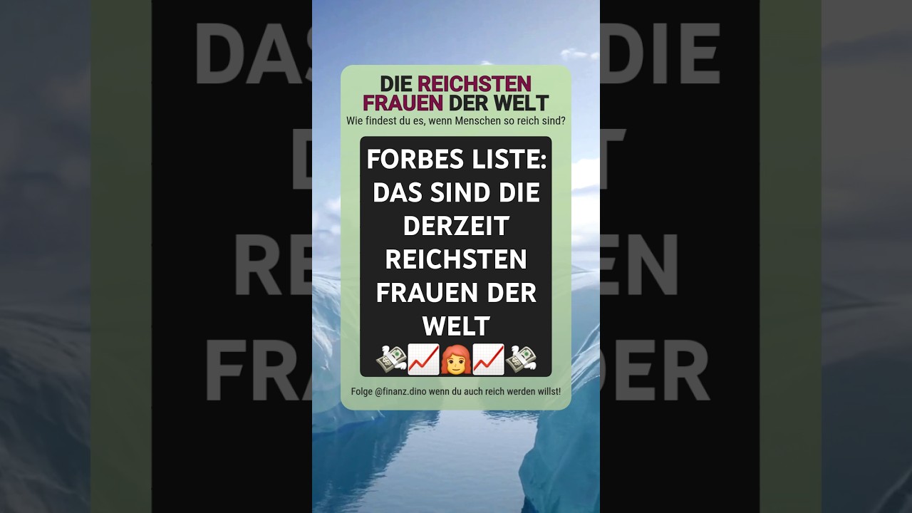 So viel Geld haben sie wirklich: Das sind die reichsten Frauen | #reichtum #investieren #finanzen