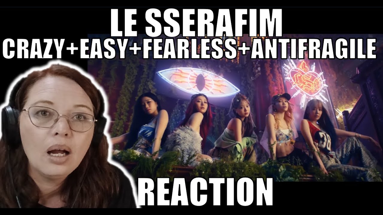 K-POP NEWBIE REACTS TO LE SSERAFIM FOR THE FIRST TIME