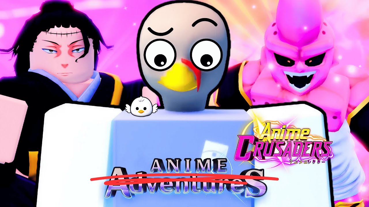 ASTDX、ADX...Anime Adventures X!【Anime Crusaders】