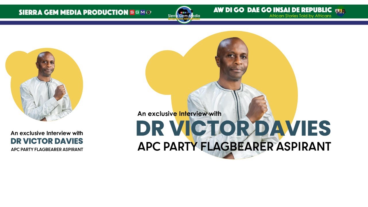 Dr. Victor Davies, APC Flagbearer Aspirant Exclusive Interview