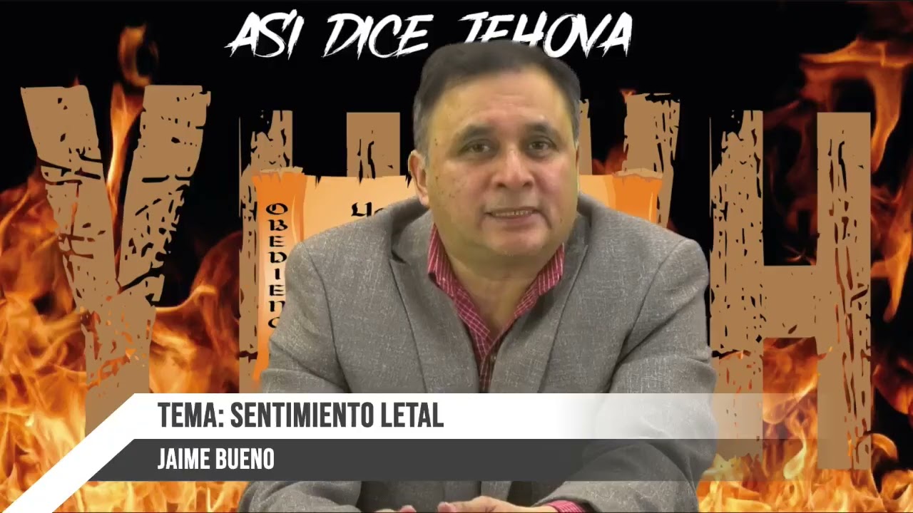 Programa Asi dice Jehova//Radio Cristo la Piedra Angular//Hno. Jaime Bueno//Tema:SENTIMIENTO LETAL