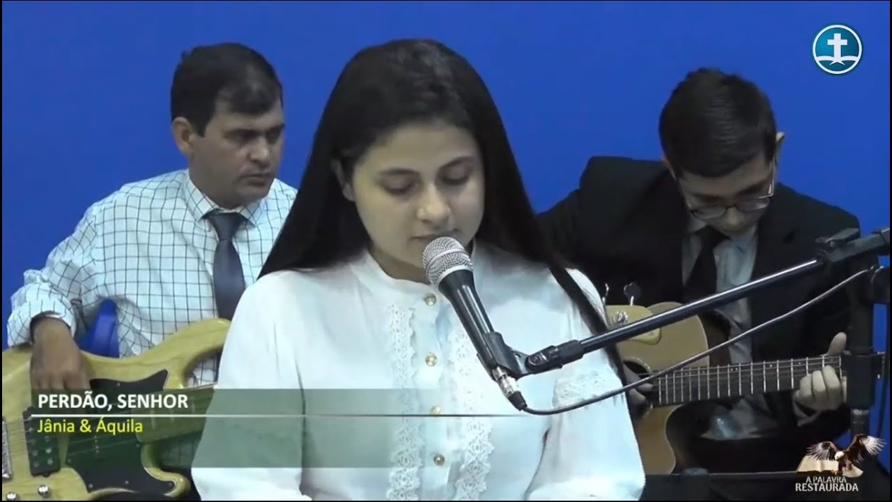 Perdão, Senhor - Jânia e Áquila - Tabernáculo da Fé Araguaína - To