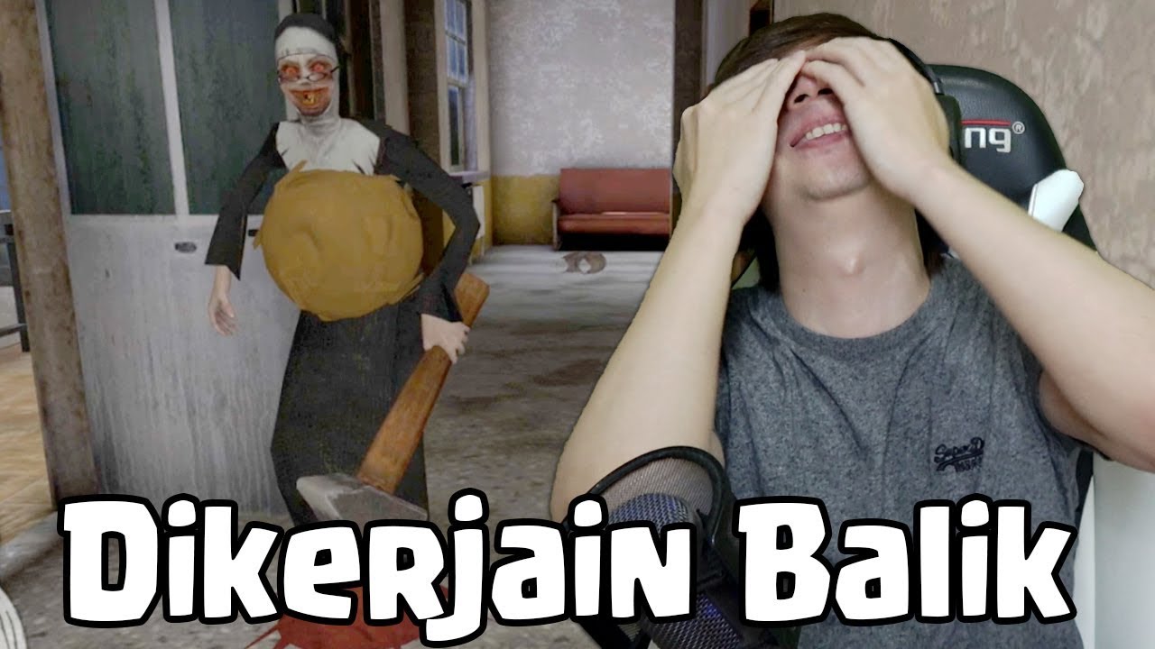 Ngerjain Dia Malah Dikerjain Balik - Evil Nun Indonesia - Part 4