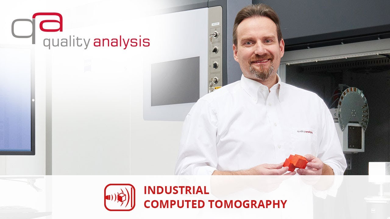 Industrial Computed Tomographie (ICT) | Quality Analysis GmbH