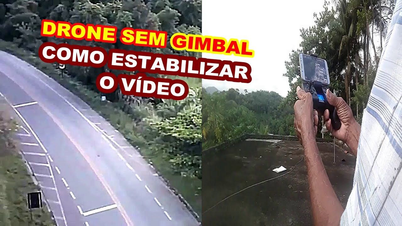 como estabilizar a imagem   drone sem gimbal