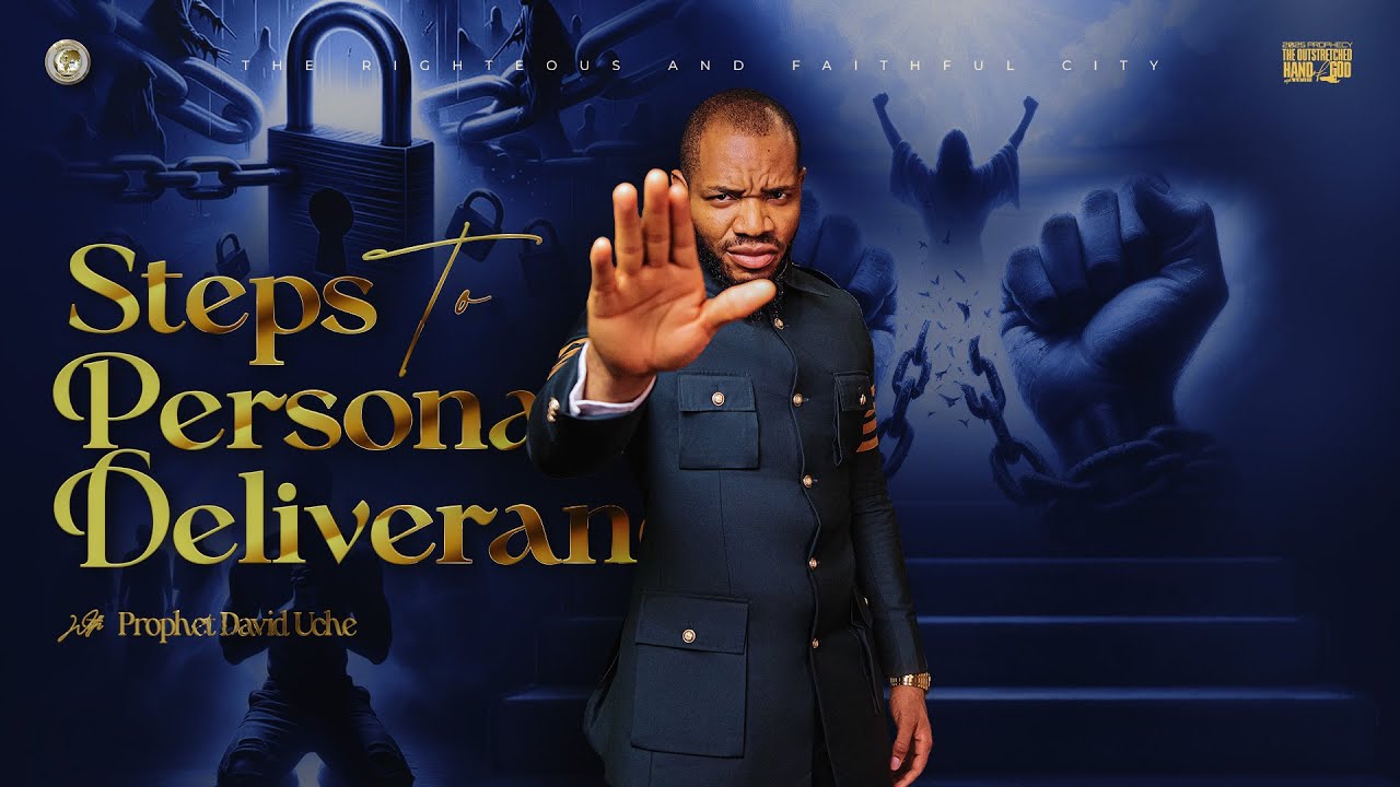 TEACHING: STEPS TO PERSONAL DELIVERANCE || PROPHET DAVID UCHE || TRUTH TV