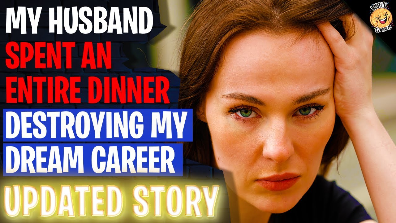 Husband Spent An Entire Dinner DESTROYING My Dream Career | Reading Reddit Stories