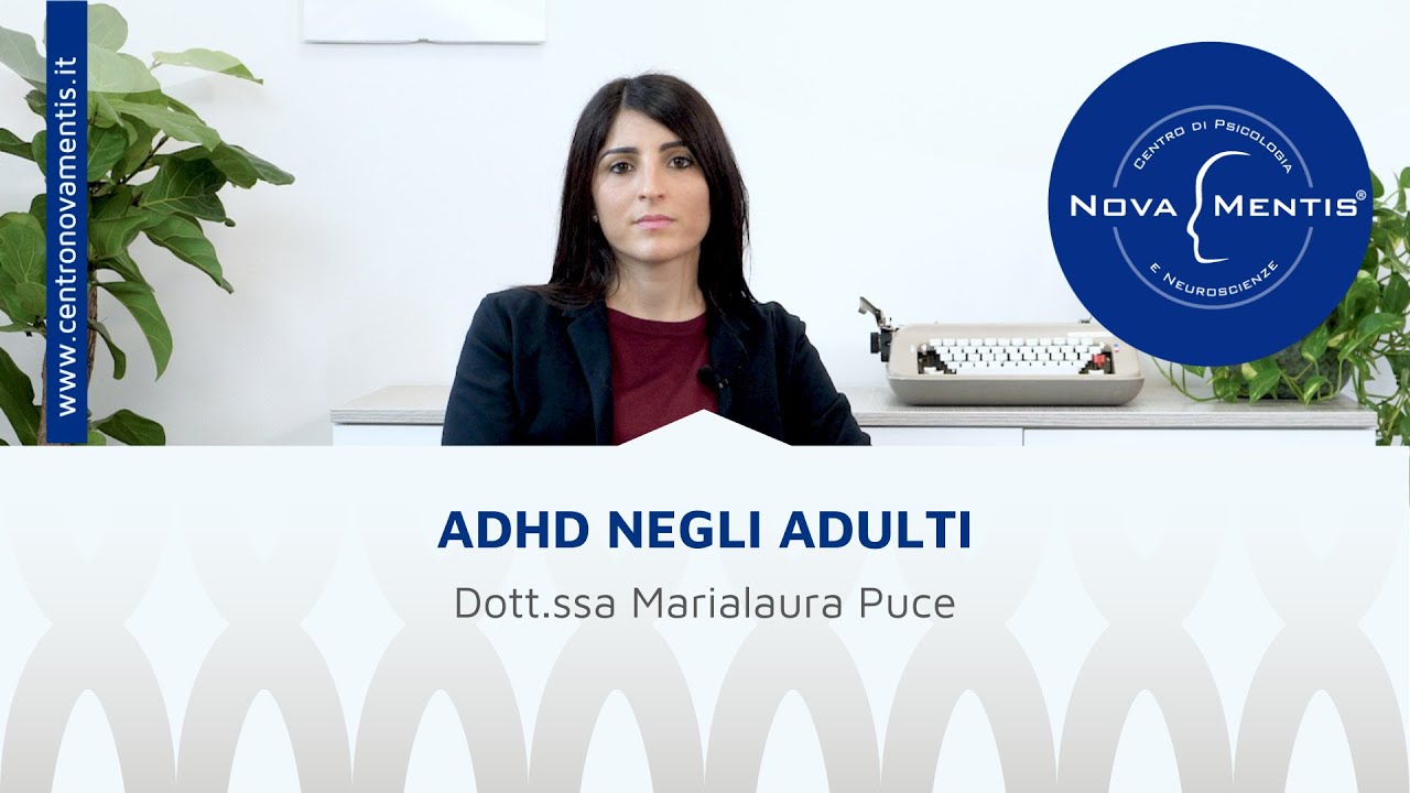 Deficit di Attenzione e Iperattività (ADHD) negli Adulti